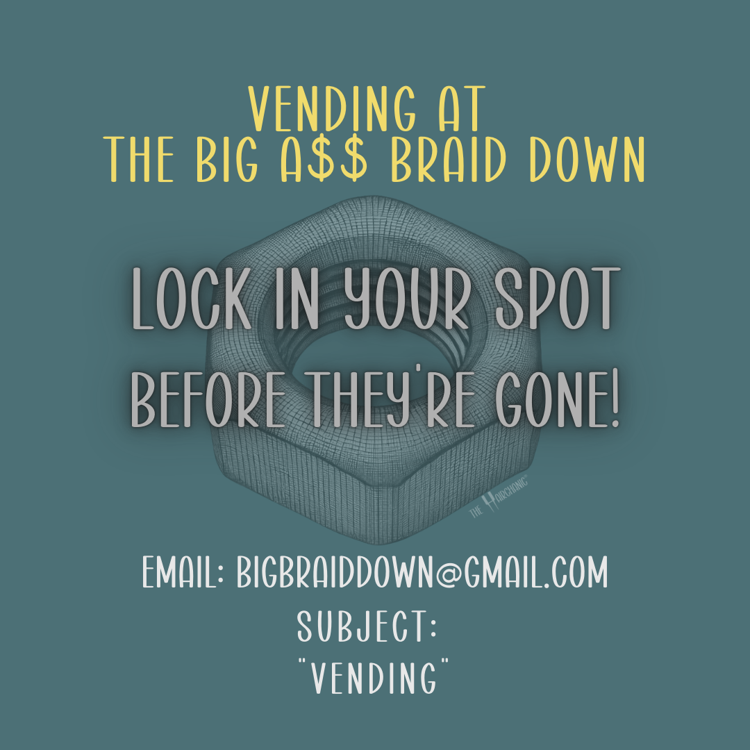 Vendor Registration – The Big A$$ Braid Down™